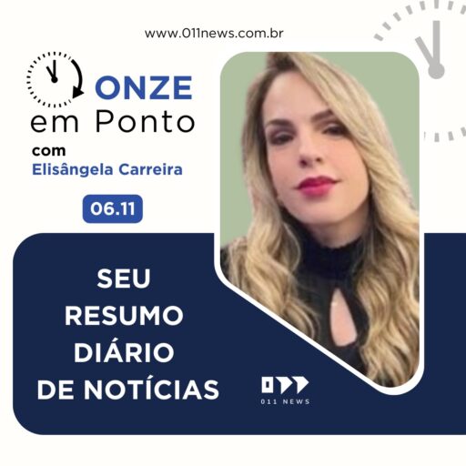 Onze em Ponto – 06/11/2023