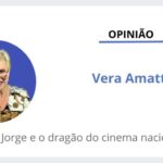 São Jorge e o dragão do cinema nacional