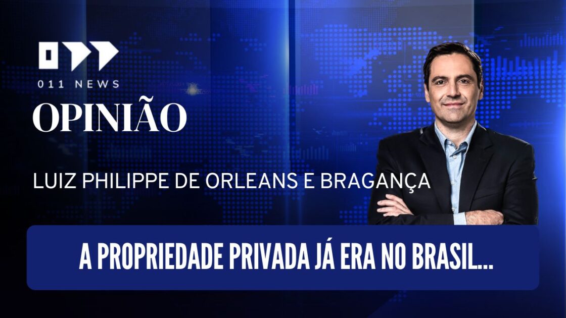 A Propriedade Privada já era no Brasil…