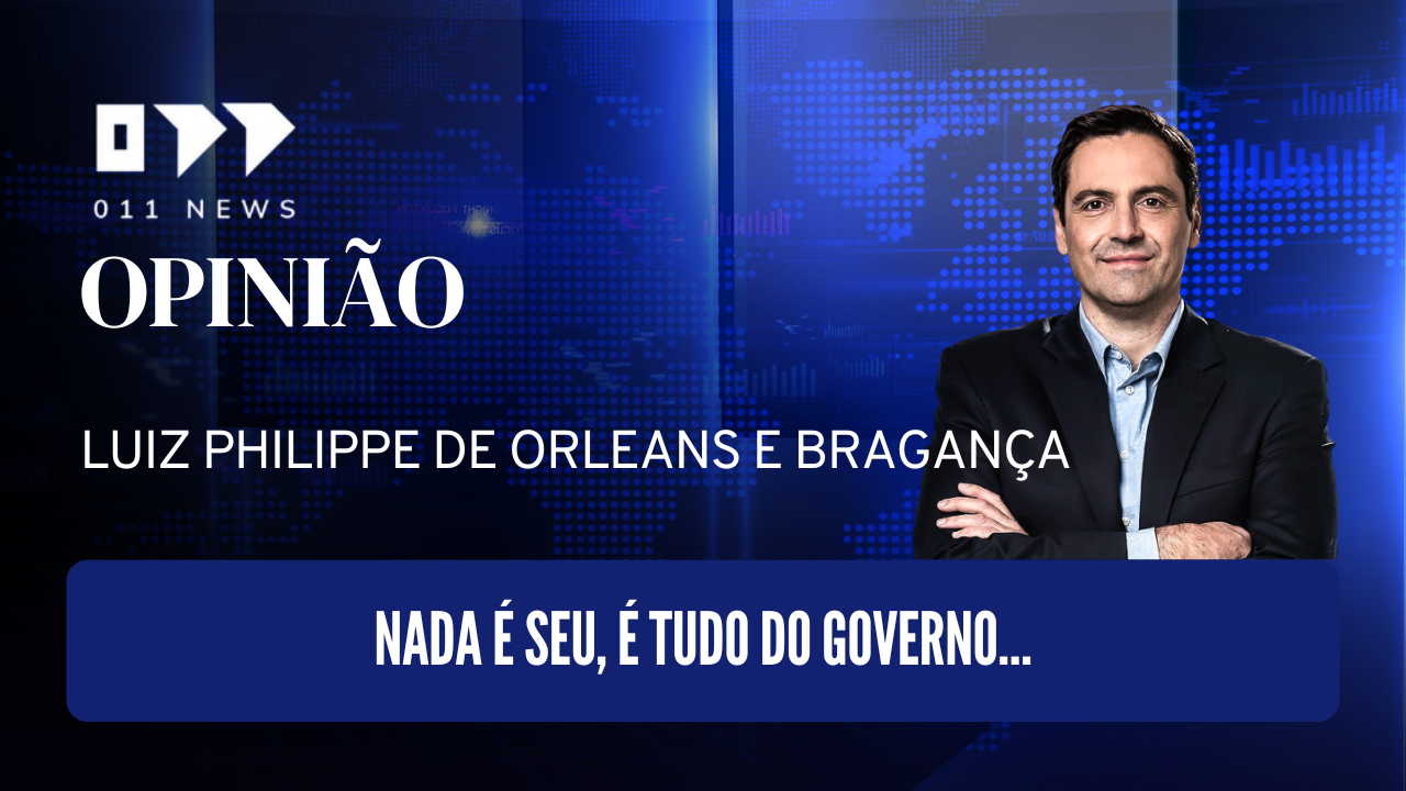 Nada é seu, é tudo do governo…