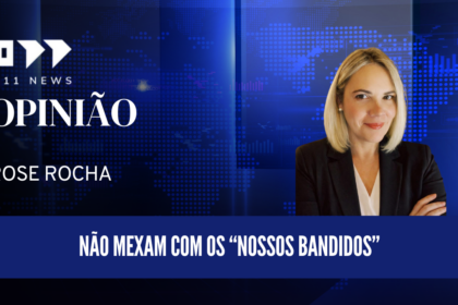Não mexam com os “nossos bandidos”