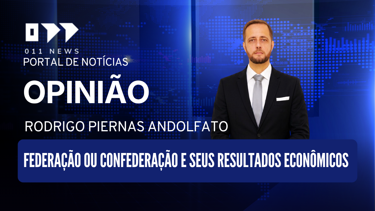 Federação ou confederação e seus resultados econômicos