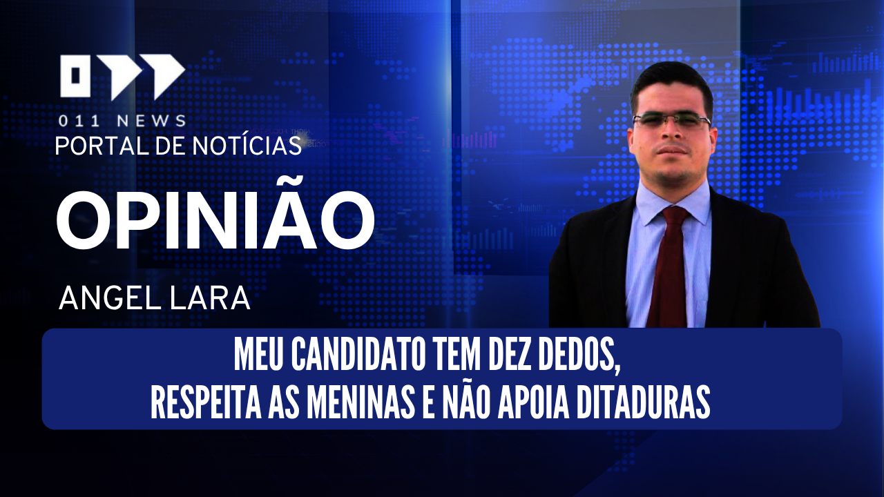 Meu candidato tem dez dedos, respeita as meninas e não apoia ditaduras